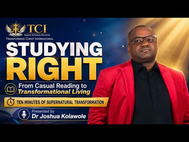 Studying Right - From Casual Reading to Transformational Living
